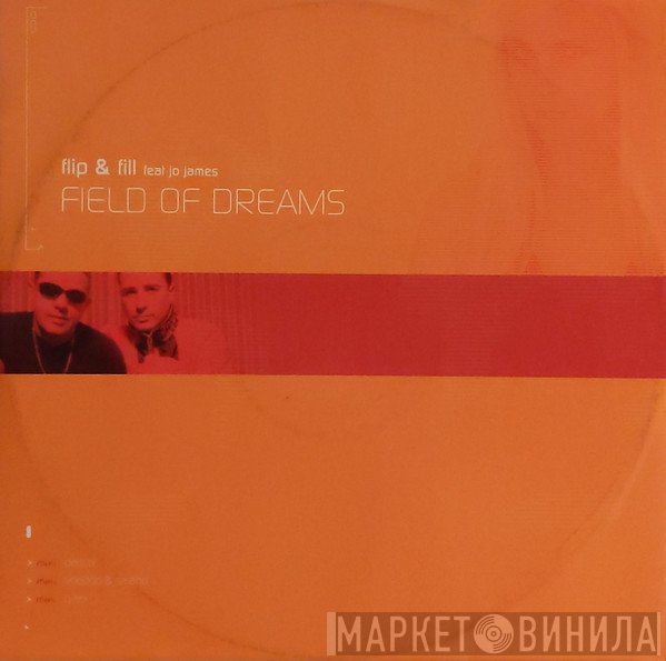 Flip & Fill Feat. Jo James  - Field Of Dreams