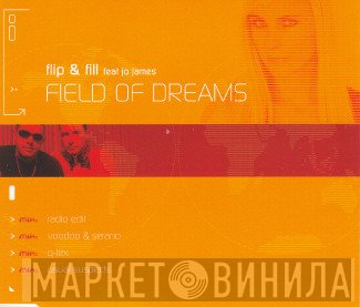 Flip & Fill, Jo James - Field Of Dreams
