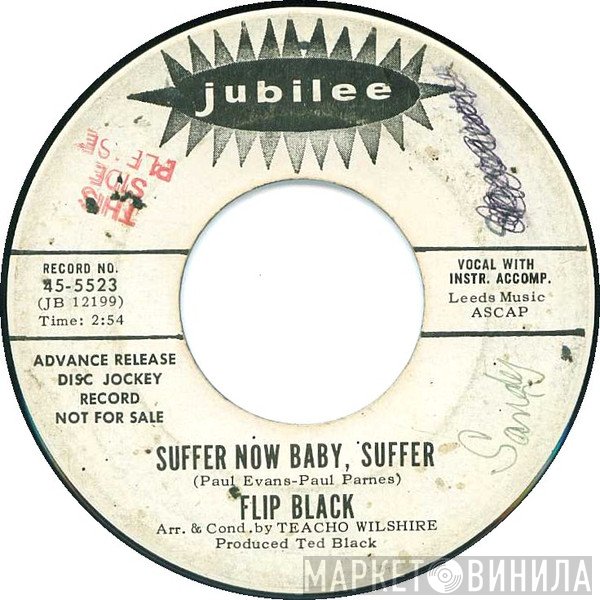 Flip Black - Suffer Now Baby, Suffer / Crazy Stories