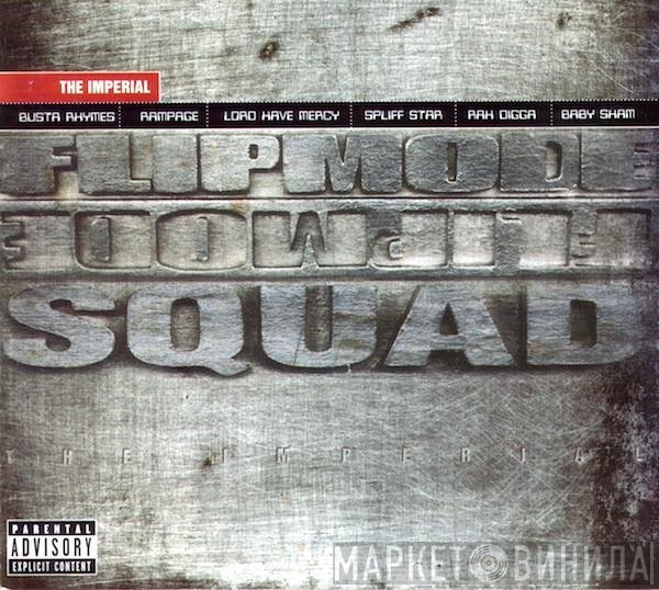 Flipmode Squad  - The Imperial