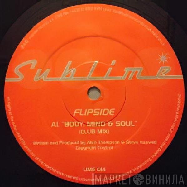 Flipside  - Body, Mind &amp; Soul