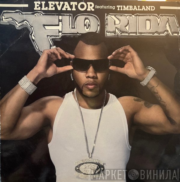 Flo Rida Feat. Timbaland  - Elevator
