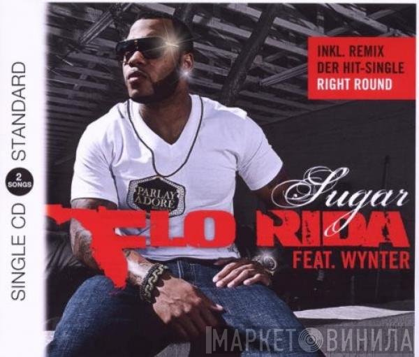 Flo Rida Feat. Wynter Gordon  - Sugar