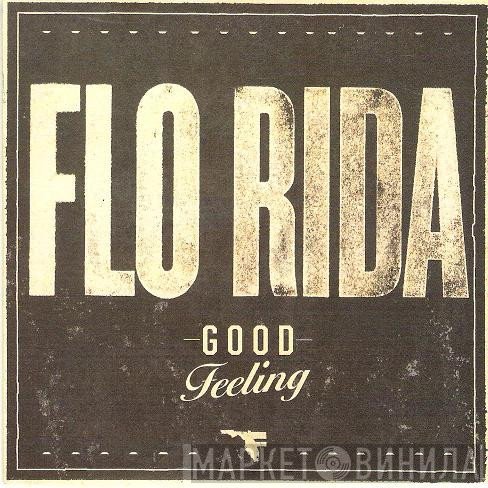 Flo Rida  - Good Feeling