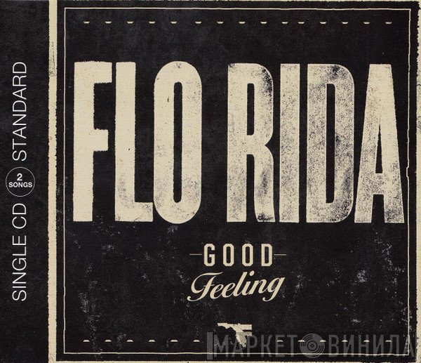 Flo Rida  - Good Feeling