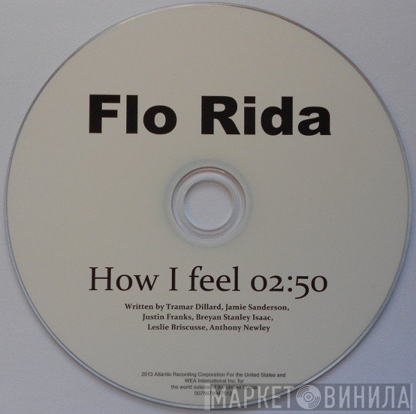 Flo Rida  - How I Feel