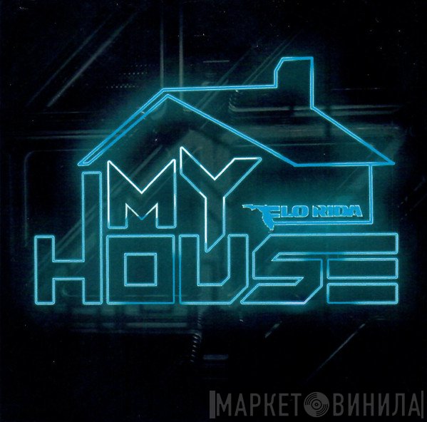 Flo Rida  - My House