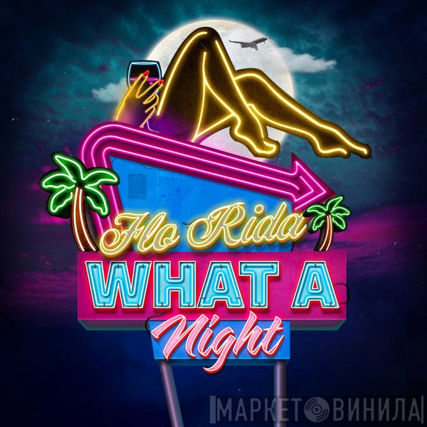 Flo Rida  - What A Night