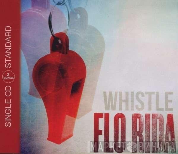 Flo Rida  - Whistle