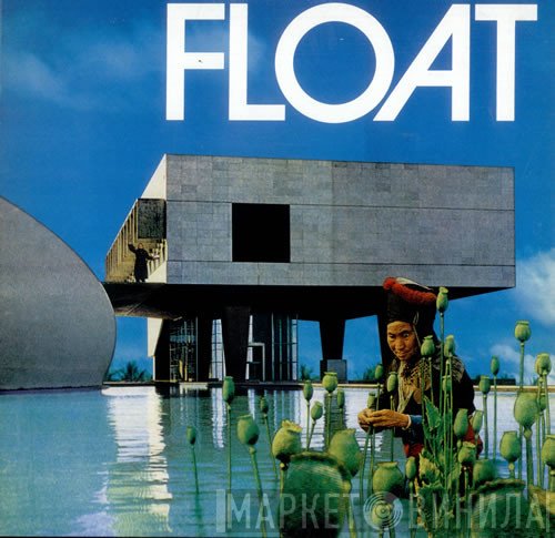Float  - Dancing As Fast As I Can