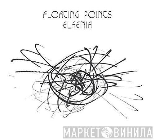 Floating Points - Elaenia