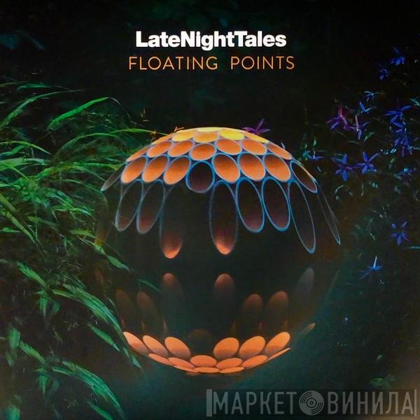 Floating Points - LateNightTales