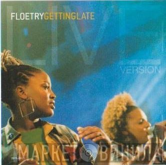Floetry  - Getting Late (Live Version)