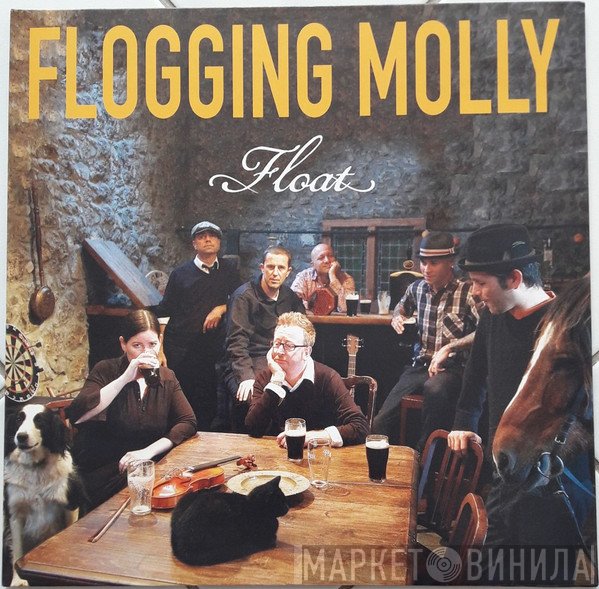 Flogging Molly  - Float