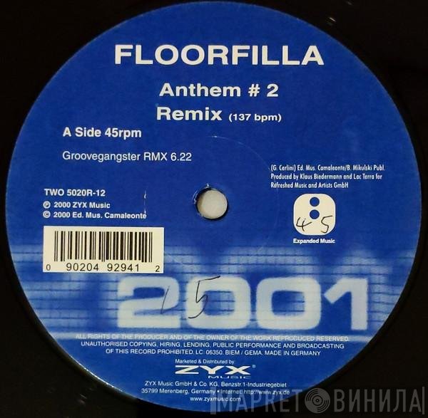 Floorfilla - Anthem # 2 (Remix)