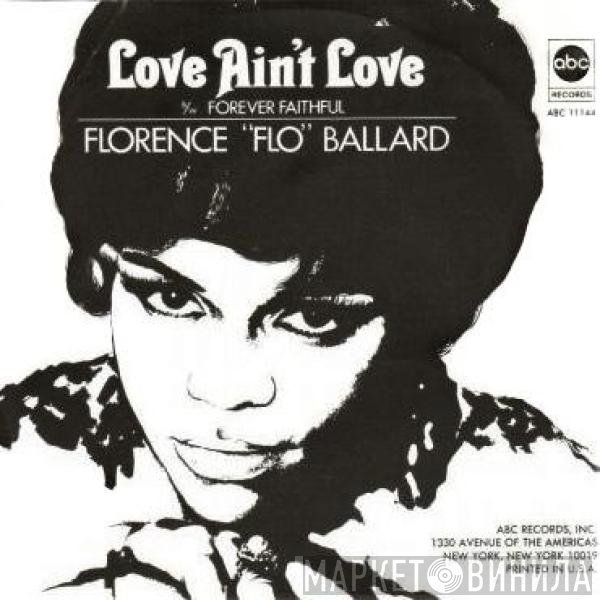 Florence Ballard - Love Ain't Love / Forever Faithful