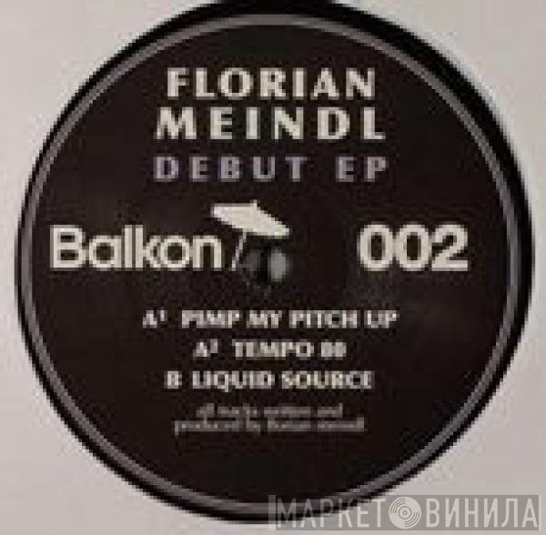 Florian Meindl  - Debut EP