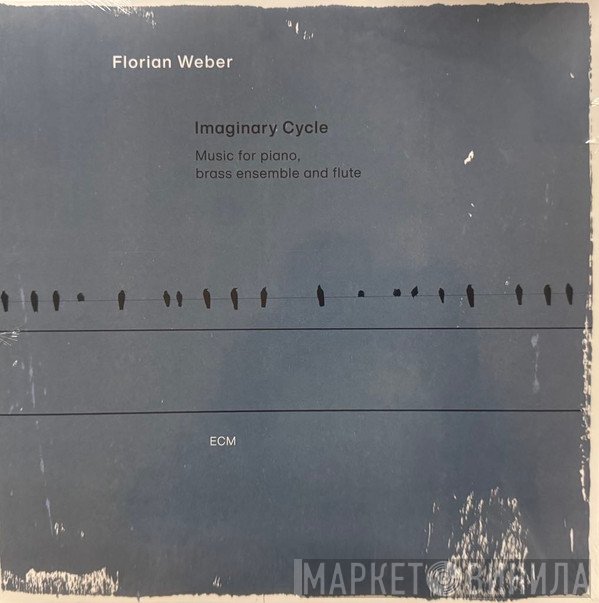 Florian Weber  - Imaginary Cycle (Music For Piano, Brass Ensemble And Flute)