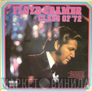Floyd Cramer  - Class Of '72