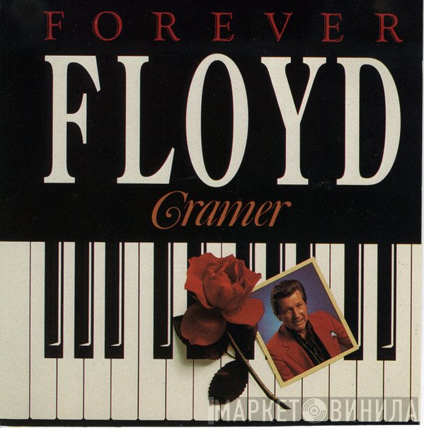 Floyd Cramer - Forever Floyd Cramer