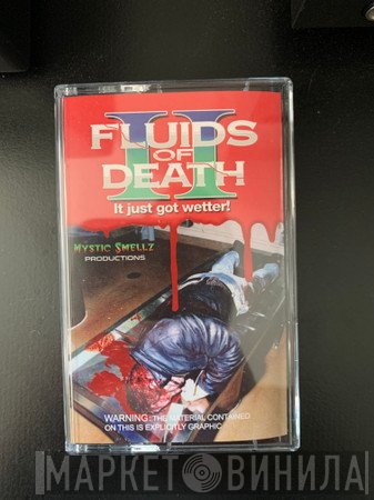 Fluids  - Fluids Of Death II