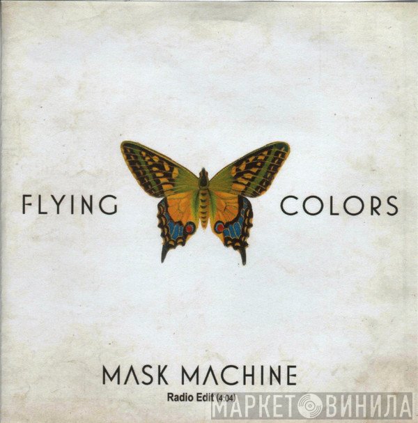 Flying Colors  - Mask Machine