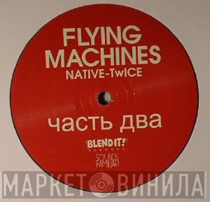 Flying Machines  - Volume 2