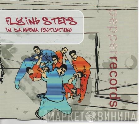 Flying Steps  - In Da Arena (Situation)