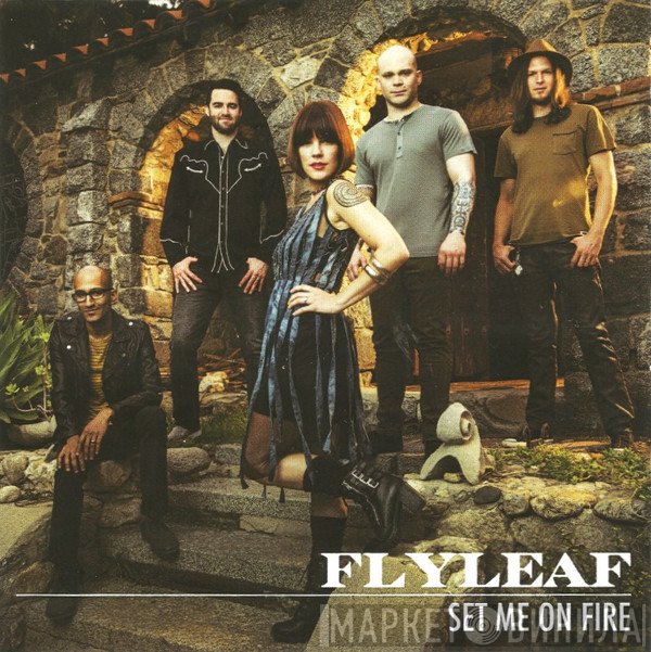 Flyleaf  - Set Me On Fire