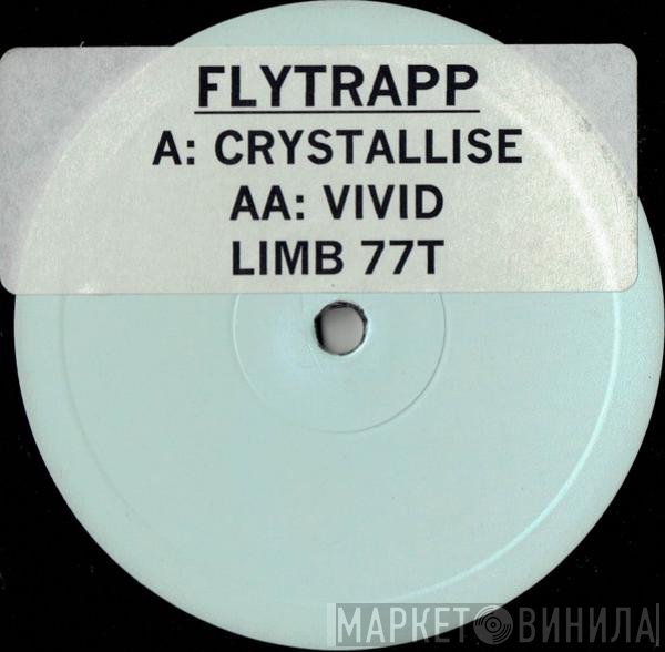 Flytrapp - Crystallise / Vivid