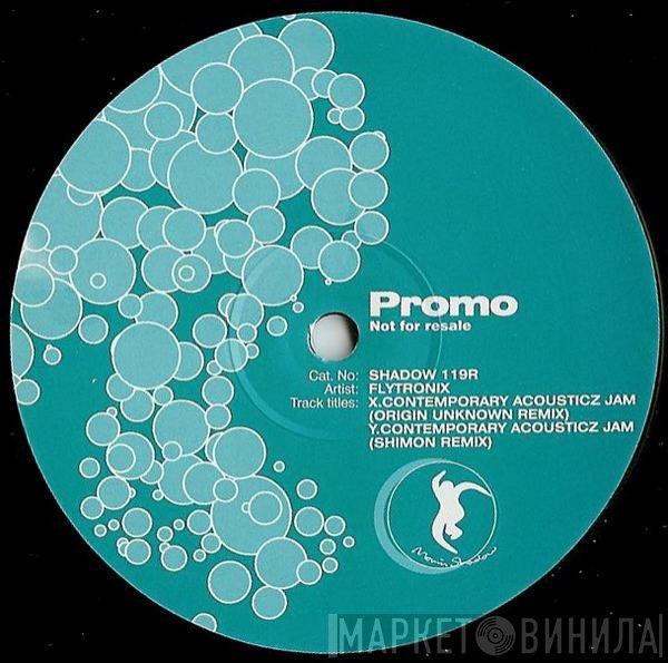Flytronix - Contemporary Accousticz Jam (Remixes)