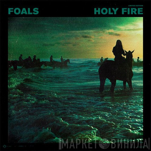 Foals  - Holy Fire