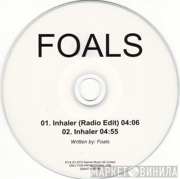 Foals  - Inhaler