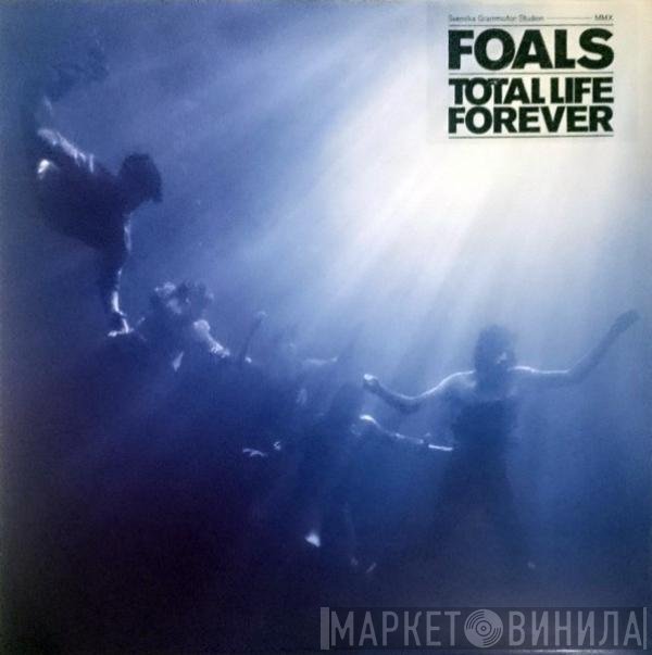 Foals  - Total Life Forever