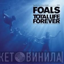 Foals  - Total Life Forever