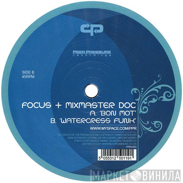 Focus  + Mixmaster DOC  - Bon Mot