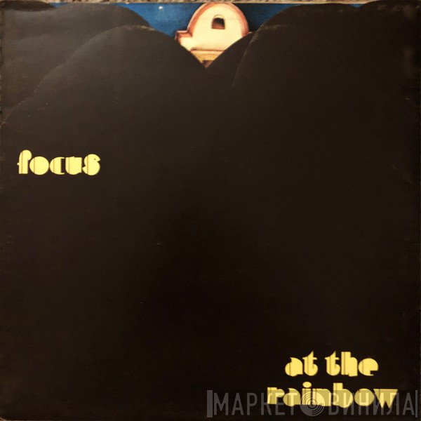 Focus  - At The Rainbow