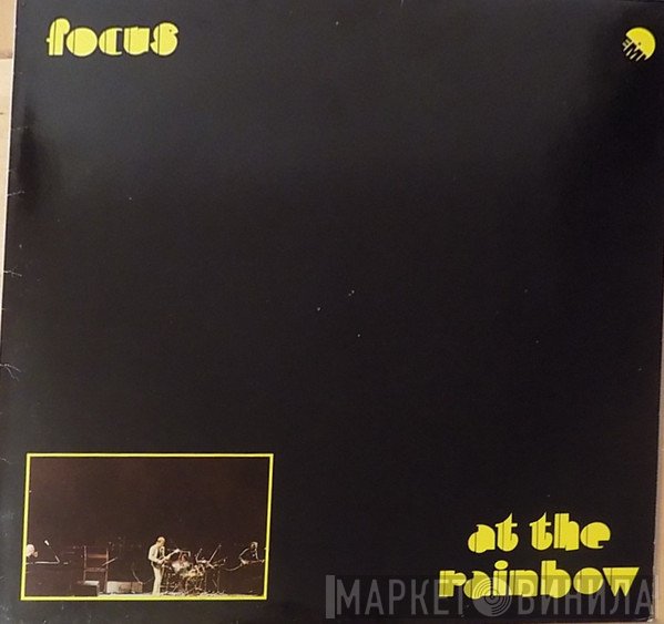 Focus  - At The Rainbow