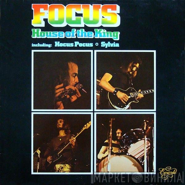 Focus  - House Of The King