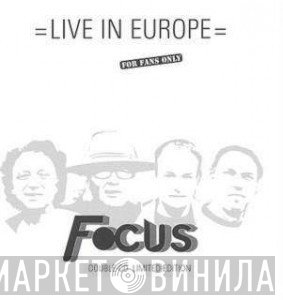 Focus   - Live In Europe