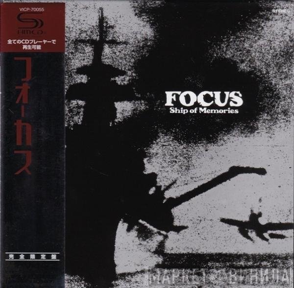 Focus  - Ship Of Memories