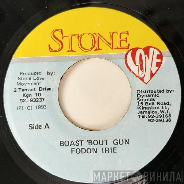 Fodon Irie - Boast 'Bout Gun