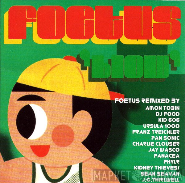 Foetus  - Blow