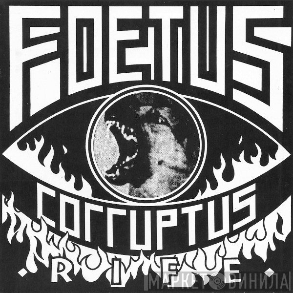 Foetus  - Rife