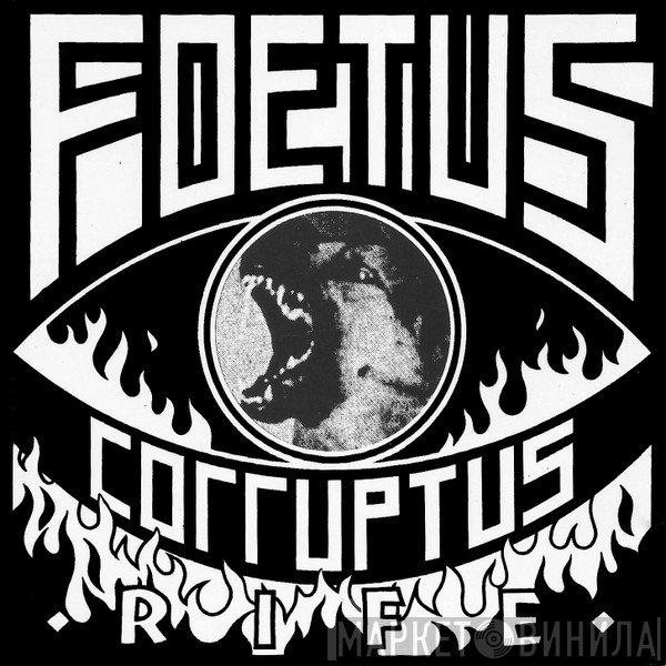 Foetus  - Rife