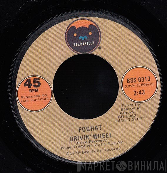 Foghat  - Drivin' Wheel