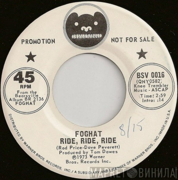 Foghat  - Ride, Ride, Ride