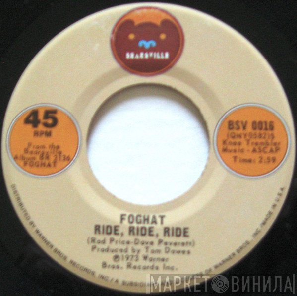 Foghat  - Ride, Ride, Ride