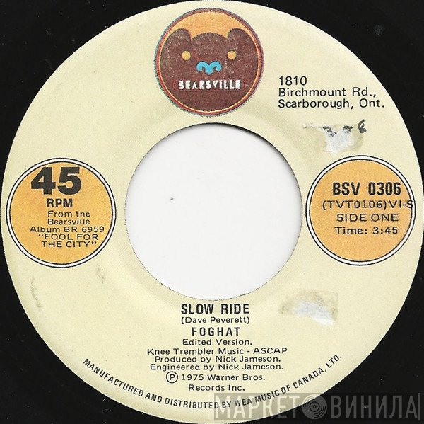 Foghat  - Slow Ride