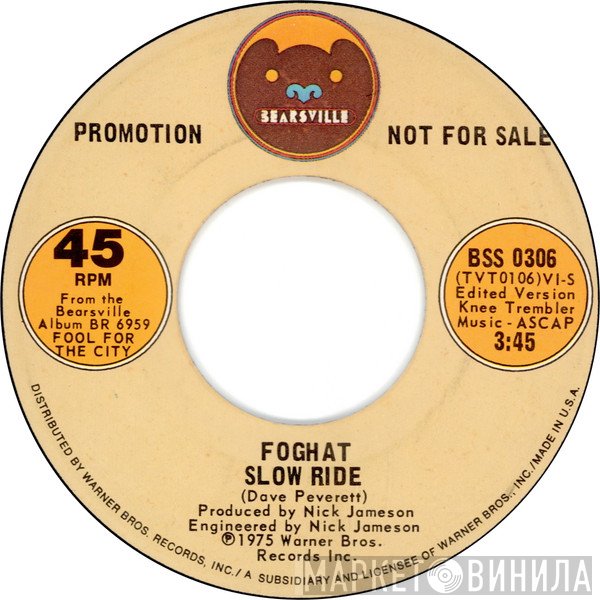 Foghat  - Slow Ride